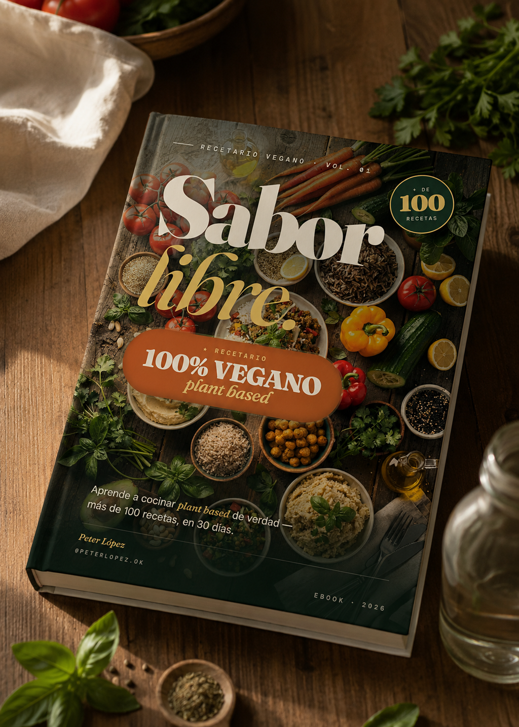 Sabor Libre - Recetario Vegano Vol. 01